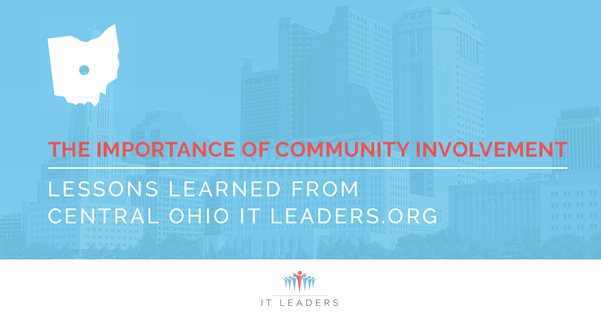 Lessons Learned from Central Ohio IT Leaders.org - The Importance of Community Involvement
