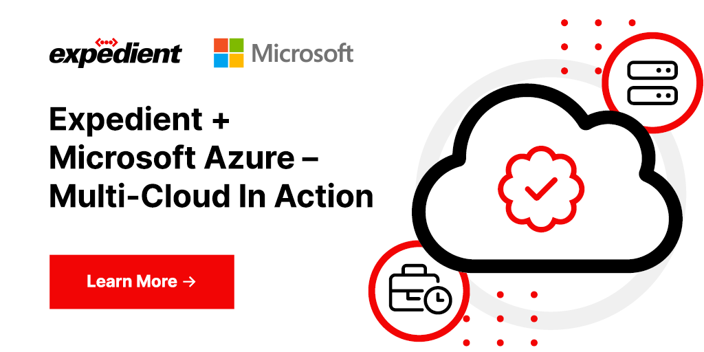 Expedient + Microsoft Azure – Multi-Cloud in Action